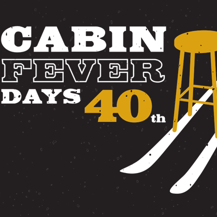 2018 Cabin Fever Days Artwork